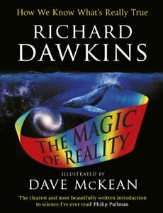 The Magic of Reality: Illustrated Children's Edition, Dawkins 9780857531940=-