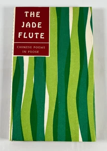 The Jade Flute Chinese Poems in Prose 1960 Small Hardcover Peter Pauper Press - Picture 1 of 9