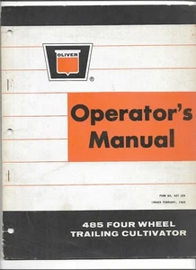 Original Oliver 485 Four Wheel Trailing Cultivator Operators Manual 437104 02/69 - Picture 1 of 1