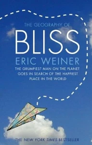Eric Weiner The Geography of Bliss (Paperback) - Picture 1 of 1