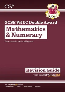 GCSE WJEC Mathematics & Numeracy Double Award Revision Guide CGP - Picture 1 of 10