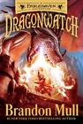 Dragonwatch Ser.: Dragonwatch : A Fablehaven Adventure By Brandon Mull (2018,...
