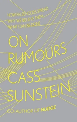 On Rumours: How Falsehoods Spread, Why We Believ... by Sunstein, Cass R Hardback - Image 1 of 2