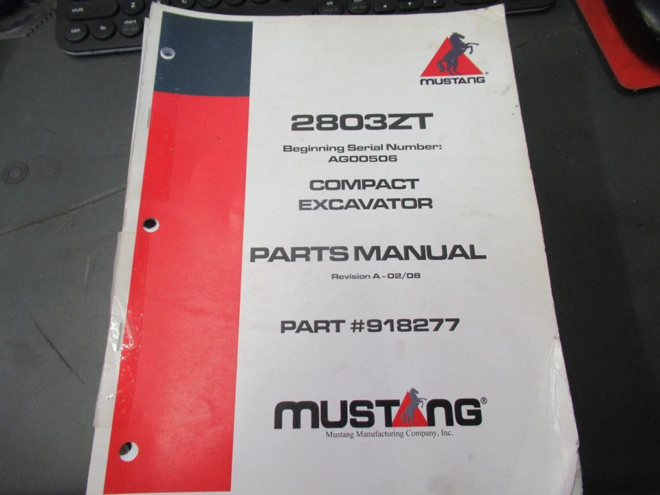 Mustang 2803ZT S/N AG00506 Compact Excavator Parts Manual #918277 - Image 1 of 1
