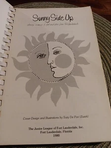 Sunny Side Up Cookbook 1980 Spiralbound SC Junior League Fort Lauderdale 1st Ed - Picture 1 of 7