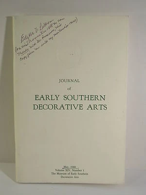 JOURNAL OF EARLY SOUTHERN DECORATIVE ARTS - MAY 1988 VOLUME XIV, NUMBER 1 Foto 1 de 4