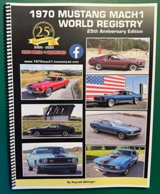 1970 FORD MUSTANG MACH1 WORLD REGISTRY BOOK - 25th ANNIVERSARY - MUSCLE CAR. - Image 1 of 4