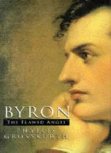 Byron: The Flawed Angel By Phyllis Grosskurth - Picture 1 of 1