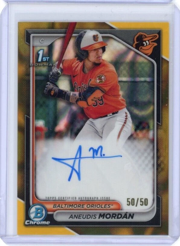 2024 Bowman Chrome Aneudis Mordan Gold Lava Refractor 1st Auto #d 50/50 Orioles