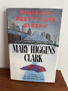 WHILE MY PRETTY ONE SLEEPS HB & A STRANGER IS WATCHING Mary Higgins Clark BCE - Picture 1 of 6