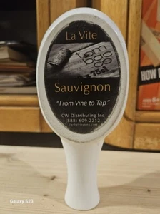 "La Vite" SAUVIGNON From The Vine To Tap, CW Distributing Inc. Tap Handle - Picture 1 of 2