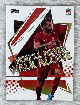 2021-22 Topps Liverpool Team Set - MOHAMED SALAH You'll Never Walk Alone #27 - Image 1 of 2