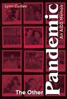 The Other Pandemic: An AIDS Memoir by Lynn Curlee (English) Hardcover Book