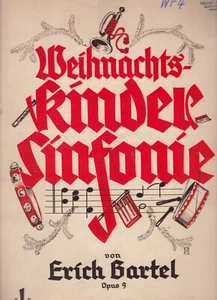 (Cahier De Notes) Bartel - Symphonie Enfantine De Noël - Bild 1 von 2