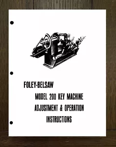 Adjustment & Operator Manual Foley Belsaw Model 200 Key Machine - Picture 1 of 12