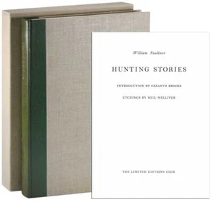 William Faulkner & Neil Welliver-HUNTING STORIES-1988-LIMITED EDITIONS CLUB-FINE - Picture 1 of 3