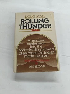 1st edition 1st printing Rolling Thunder by Doug Boyd! Native Amer. Medicine Men - Picture 1 of 3