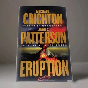 Eruption by Michael Crichton and James Patterson (Hardcover, 1st Ed. 1st Print) - Imagen 1 de 9