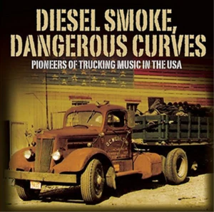 Various Artists Diesel Smoke, Dangerous Curves (CD) Album