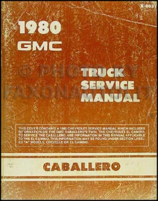1980 GMC Caballero Originales Reparación Tienda Manual 80 - Imagen 1 de 2