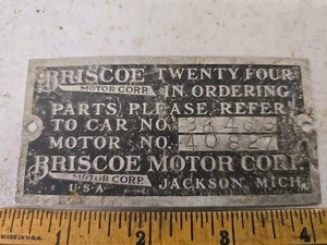 Original Briscoe Motor Corp Badge Emblem # Plate Jackson MI model Twenty Four - Picture 1 of 6