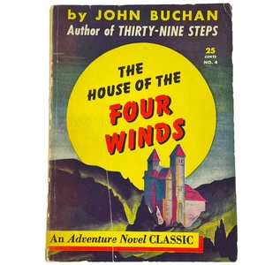 The House of the Four Winds by John Buchan - Adventure Novel Classic No 4 [1935] - Picture 1 of 5