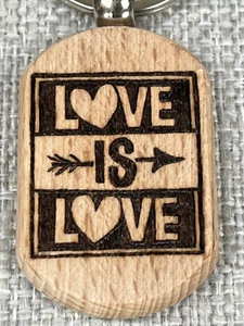 Handmade Wood Burned Keychain Gift Idea Love Is Love LGBTQ+ Pride Ally Gay - Picture 1 of 5