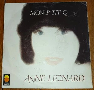 ANNE LEONARD - MON P'TIT Q ( DISQUE 45 TOURS ) - V30 - - Picture 1 of 1
