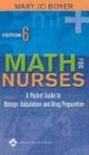 Math For Nurses: A Pocket Guide To Dosage - Paperback, by Boyer Mary Jo - Good
