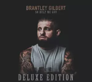 Brantley Gilbert - SO HELP ME GOD (DLX) - CD - Imagen 1 de 1