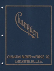 Champion Blower & Forge Co.1940 Katalog - Schmiedeausrüstung - Nachdruck - Bild 1 von 7