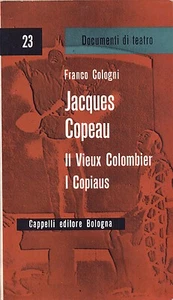 Jacques Copeau Franco Cologni  Cappelli Editore - Picture 1 of 1