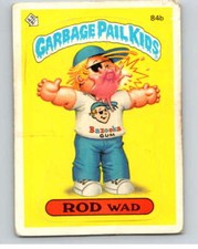 1986 Topps Garbage Pail Kids Series 3 #84b Rod Wad  V72960