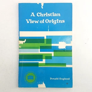 Christian View of Origins - 1981 Softcover by Don England  Evolution vs Creation - Picture 1 of 8