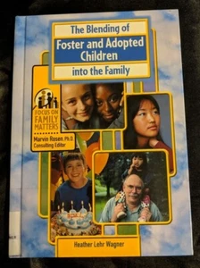 Blending of Foster and Adopted Children into the Family Hardcover - Imagen 1 de 5