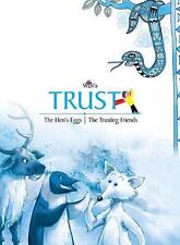 Trust: The Hen's Egg The Trusting Friends by Blue Orb Pvt Ltd (English) Paperbac