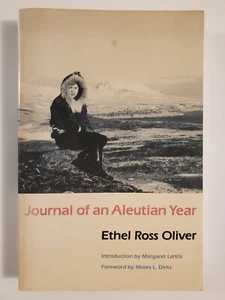 Journal of an Aleutian Year by Ethel Ross Oliver Paperback Book - Picture 1 of 7