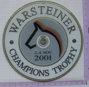 WARSTEINER CHAMPIONS TROPHY 2001 / PFERDE SPORT .................. Plakette - Bild 1 von 2