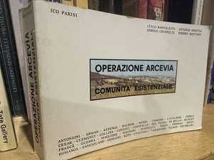 OPERACIÓN ARCEVIA COMUNIDAD EXISTENCIAL Ico Parisi Crispolti Pierre Restany '77 - Imagen 1 de 4