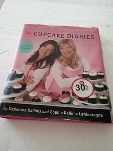Cookbook...The Cupcake Diaries By Katherine Kallinis & Sophie LaMontagne 2011 - Picture 1 of 7