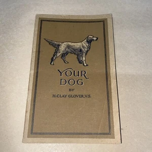 Dein Hund von H. Clay Glover Heft 1927 - Bild 1 von 7