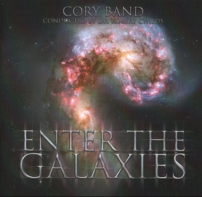 Cory Band, Dr. Robert Childs - Enter The Galaxies (CD 2009) Doyen - Изображение 1 из 2