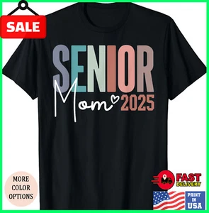 NEW LIMITED Senior Mom 2025 Class of 2025 T-Shirt - Picture 1 of 7