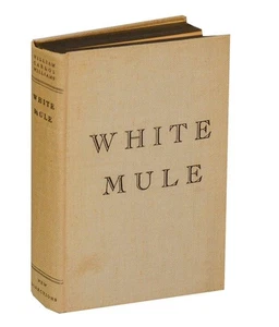 William Carlos WILLIAMS / WHITE MULE 1st Edition 1937 #204914 - Photo 1/1