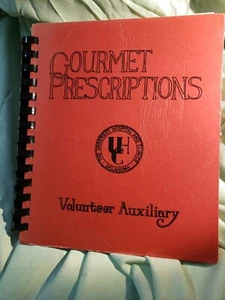 Gourmet Prescriptions The University Hospital Cookbook  1979 - Imagen 1 de 11