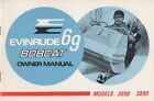  1969 EVINRUDE 6g BOBCAT SNOWMOBILE OWNERS MANUAL P/N 290201 ITEM 4572 (240)