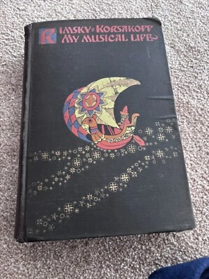 My Musical Life, Nikolay Rimsky-Korsakov, 1st Edition, Knopf, 1923, Hardcover - Image 1 of 4
