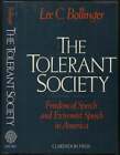 Lee C BOLLINGER / Tolerant Society Freedom of Speech and Extremist Signed 1st ed