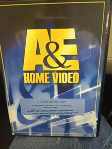 Under The Big Top DVD Documentary A&E Home Video Color 100 Minutes - Picture 1 of 2