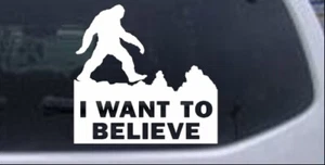 Calcomanía para ventana I Want To Believe Bigfoot Sasquatch Yetti 6X6,0 - Imagen 1 de 16